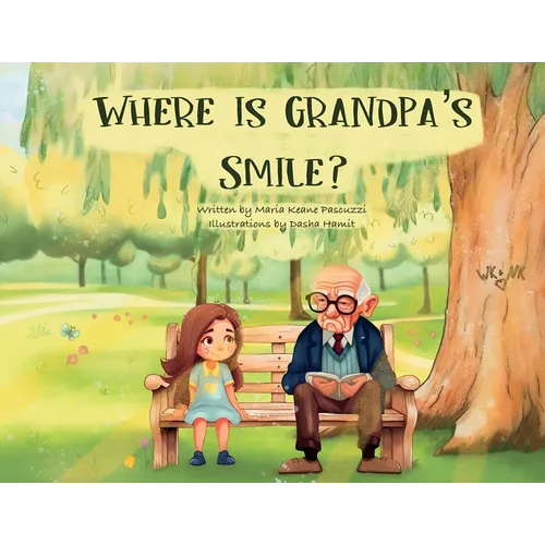 Where Is Grandpa's Smile?