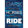 Dark Horses Ride - one woman's journey into midlife and menopause
