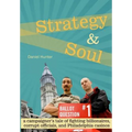Strategy & Soul: A Campaigner's Tale of Fighting Billionaires, Corrupt Officials, and Philadelphia Casinos