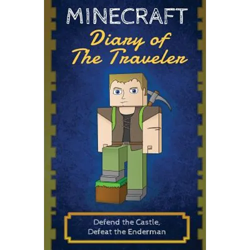 Minecraft Diary of The Traveler: Defend the Castle, Defeat the Enderman