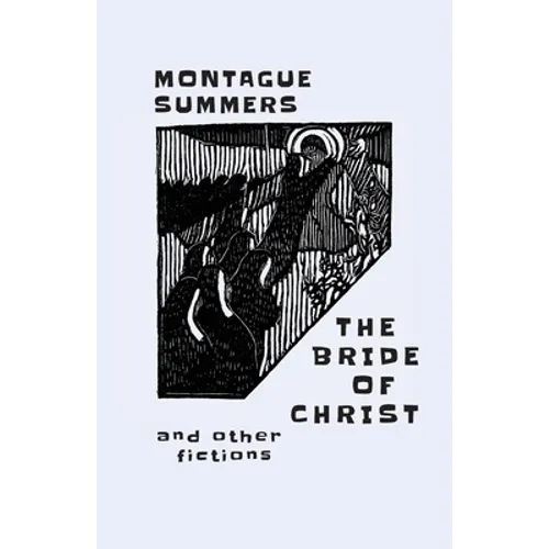 The Bride of Christ: and Other Fictions