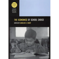 The Economics of School Choice
