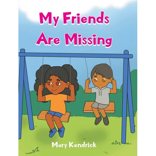 My Friends Are Missing