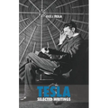 Selected Tesla Writings