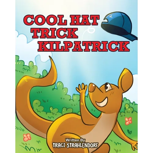 Cool Hat Trick Kilpatrick