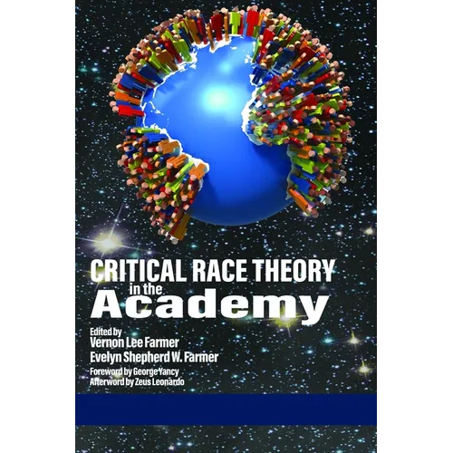 Critical Race Theory in the Academy