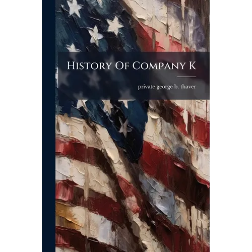History Of Company K