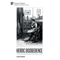 Heroic Disobedience: The Forced Marriage Plot and the British Novel, 1747-1880