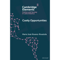 Costly Opportunities