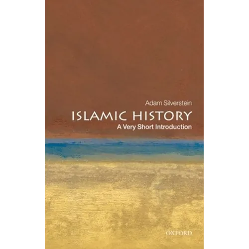 Islamic History: A Very Short Introduction