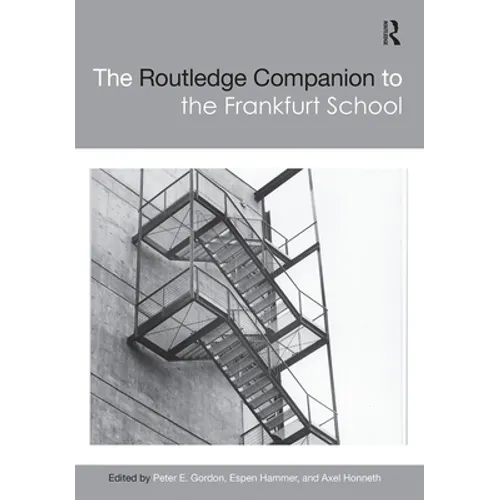 The Routledge Companion to the Frankfurt School