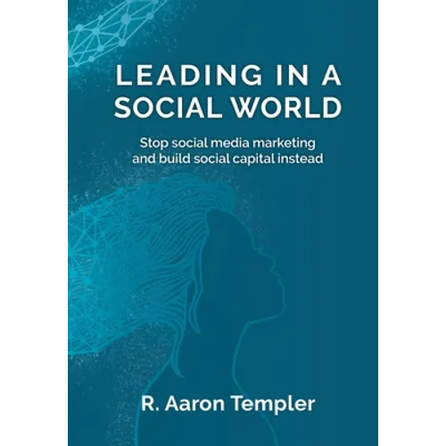 Leading in a Social World