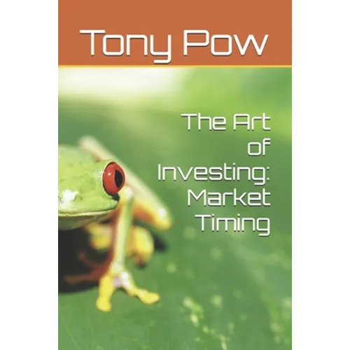 The Art of Investing: Market Timing
