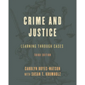 Crime and Justice: Learning Through Cases
