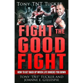 Fight the Good Fight: How to Get Back Up When Life Knocks You Down