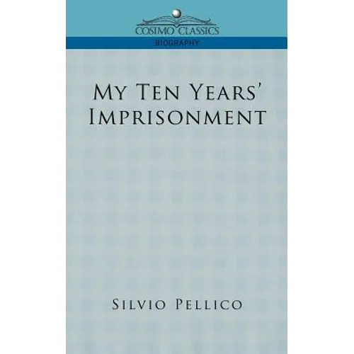 My Ten Years' Imprisonment