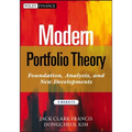 Modern Portfolio Theory, + Website: Foundations, Analysis, and New Developments