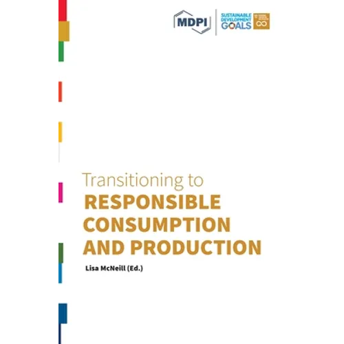 Transitioning to Responsible Consumption and Production