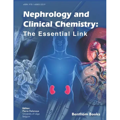 Nephrology and Clinical Chemistry: The Essential Link