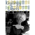 György Ligeti: Of Foreign Lands and Strange Sounds