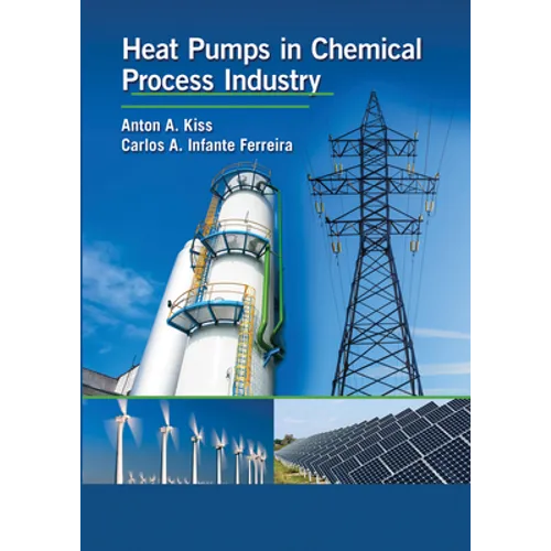 Heat Pumps in Chemical Process Industry