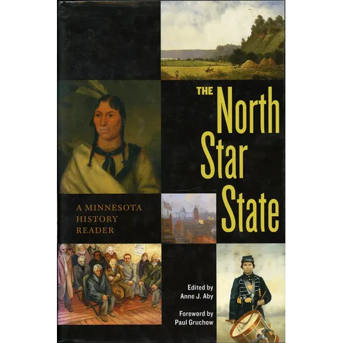 The North Star State: A Minnesota History Reader