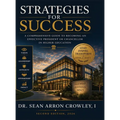 Strategies For Success: Effective Educational Leadership For Chancellors and Presidents