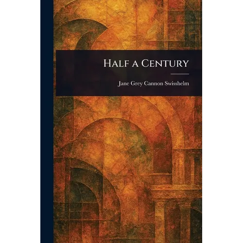 Half a Century