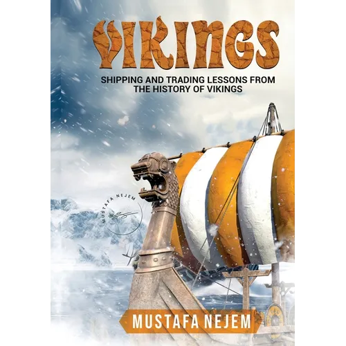Vikings: Shipping and Trading Lessons from History