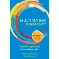 Multiplying Generosity: Creatively using insurance to increase legacy gifts
