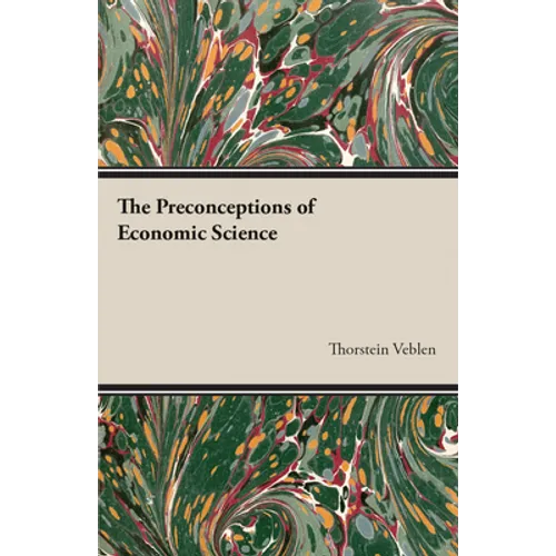 The Preconceptions of Economic Science
