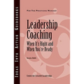 Leadership Coaching: When It's Right and When You're Ready