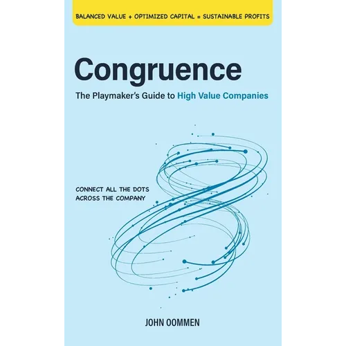 Congruence: The Playmaker's Guide to High Value Companies