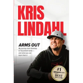 Arms Out: My journey from hardship to household name - and what you can learn from it