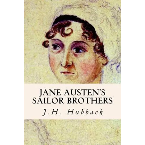 Jane Austen's Sailor Brothers