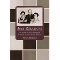 Just Relations: The Story of Mary Bennett's Crusade for Aboriginal Rights