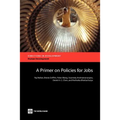 A Primer on Policies for Jobs