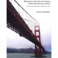 Bridging the Gap between Strategy & Valuation: A Real Option Approach to R&D Valuation
