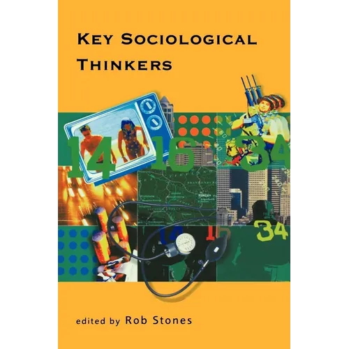 Key Sociological Thinkers