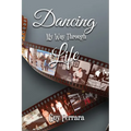 Dancing My Way Through Life