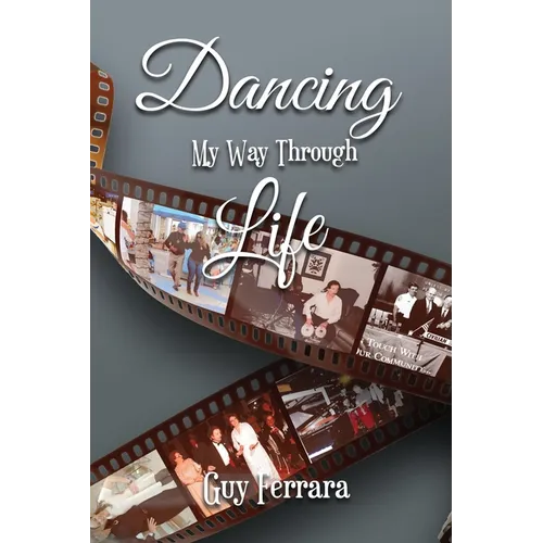 Dancing My Way Through Life