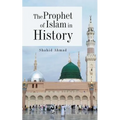 The Prophet of Islam in History