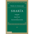 Shari'a: Theory, Practice, Transformations