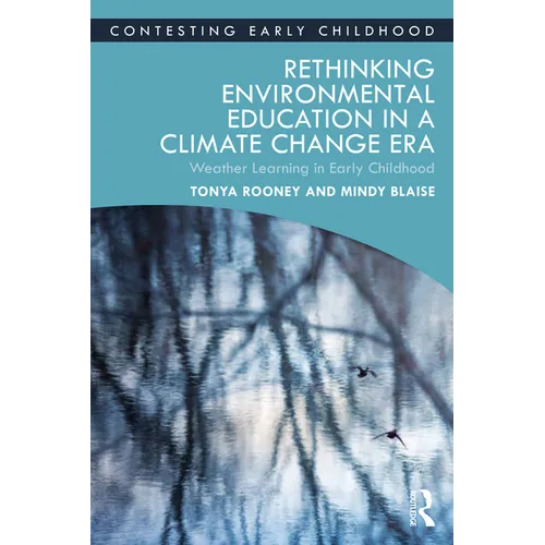 Rethinking Environmental Education in a Climate Change Era: Weather Learning in Early Childhood