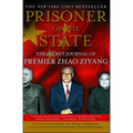 Prisoner of the State: The Secret Journal of Zhao Ziyang