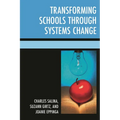 Transforming Schools Through Systems Change