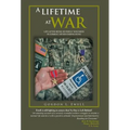 A Lifetime at War: Life After Being Severely Wounded in Combat, Never Ending Dung