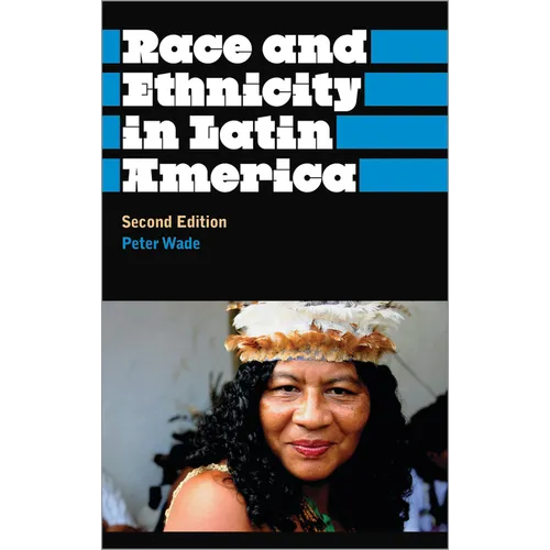 Race And Ethnicity In Latin America
