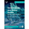 Globalization and Global Health: Critical Issues and Policy