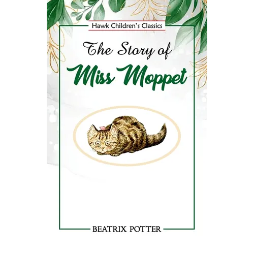 The Story of Miss Moppet